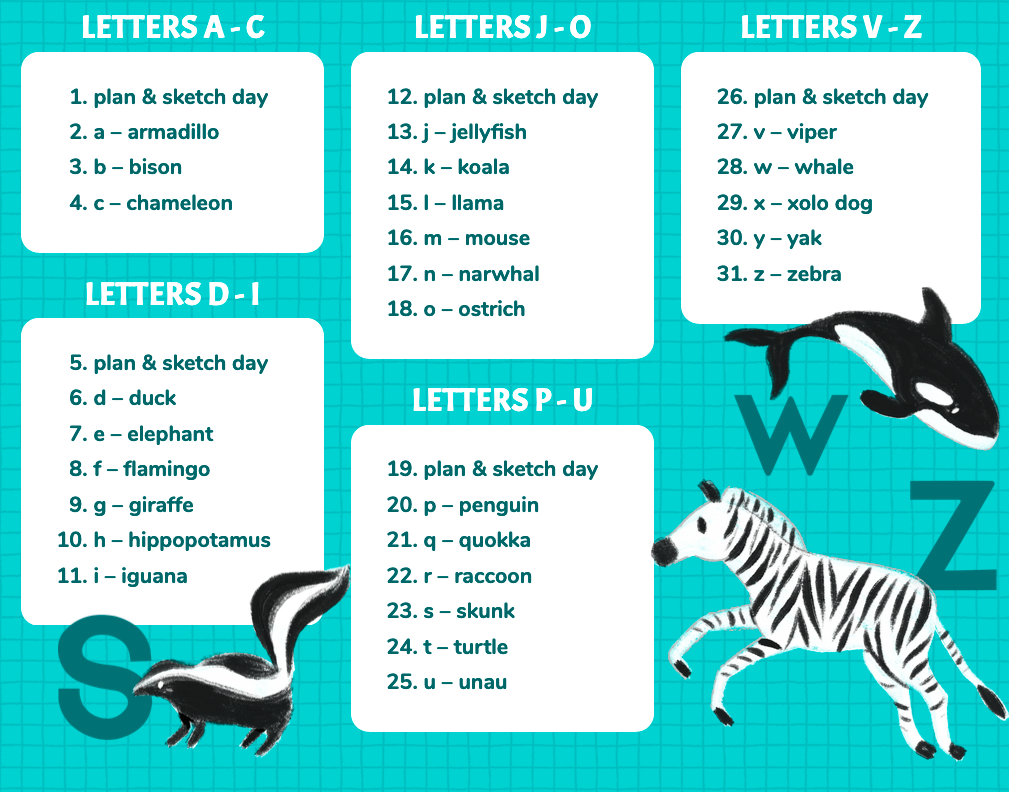 August Artist Prompts- Making art every day's August Theme is animal alphabet. All prompts are in text below the image.