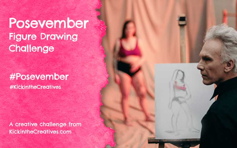 November Creative Prompts Posevember Figure Drawing Challenge graphic from Kick in the Creatives has a pink background, a model, and an artist drawing the model.